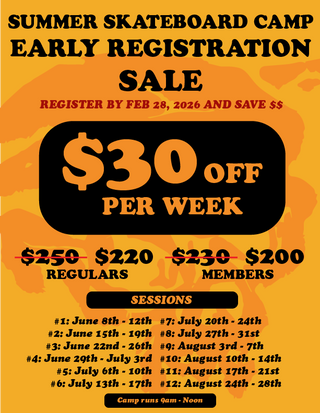 2026 SUMMER SKATEBOARD CAMP - EARLY REGISTRATION DISCOUNT