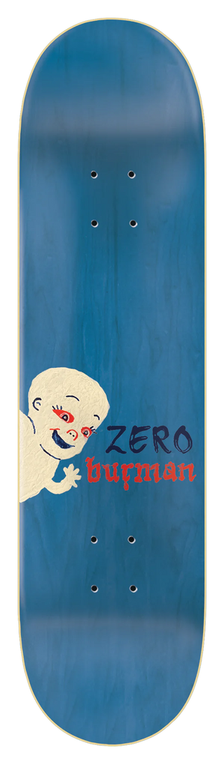 ZERO BURMAN KILL WHITEY DECK 8.25